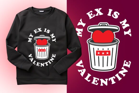 Funny My Ex is My Valentine Design 02 Review