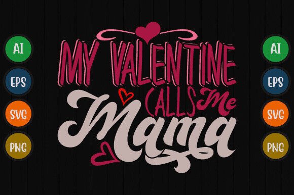 My Valentine Calls Me Mama T Shirt Review