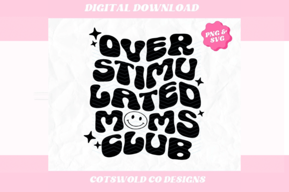 Review: Overstimulated Moms Club Smiley SVG