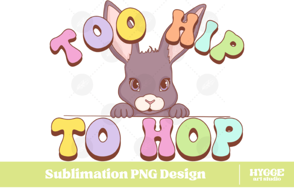 Review: Too Hip to Hop Png Easter Bunny Funny
