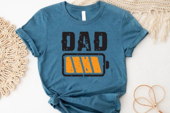 Reviewing the Dad Battery Full Funny Shirt Design