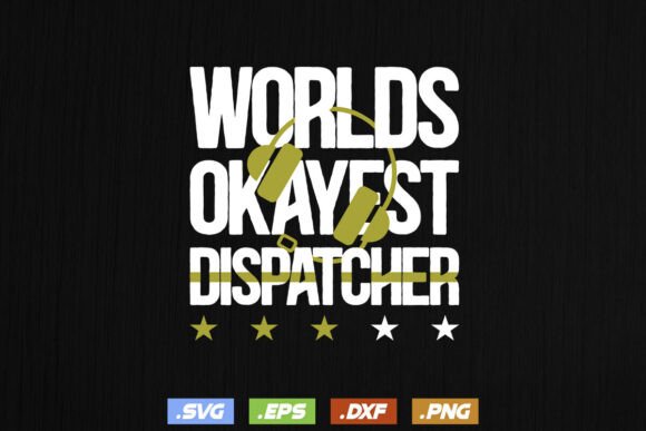 Worlds Okayest Dispatcher Funny T-shirt Review